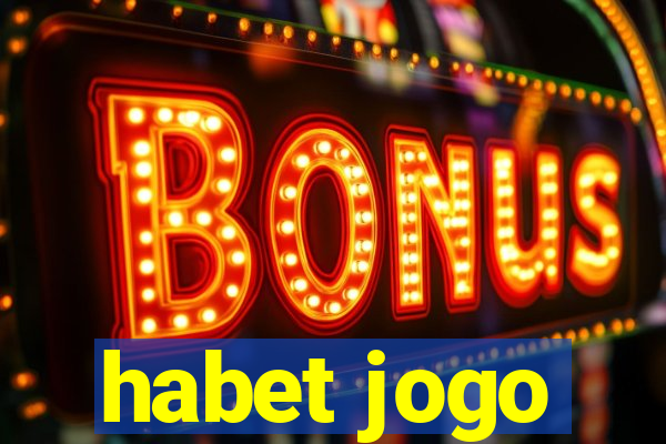 habet jogo